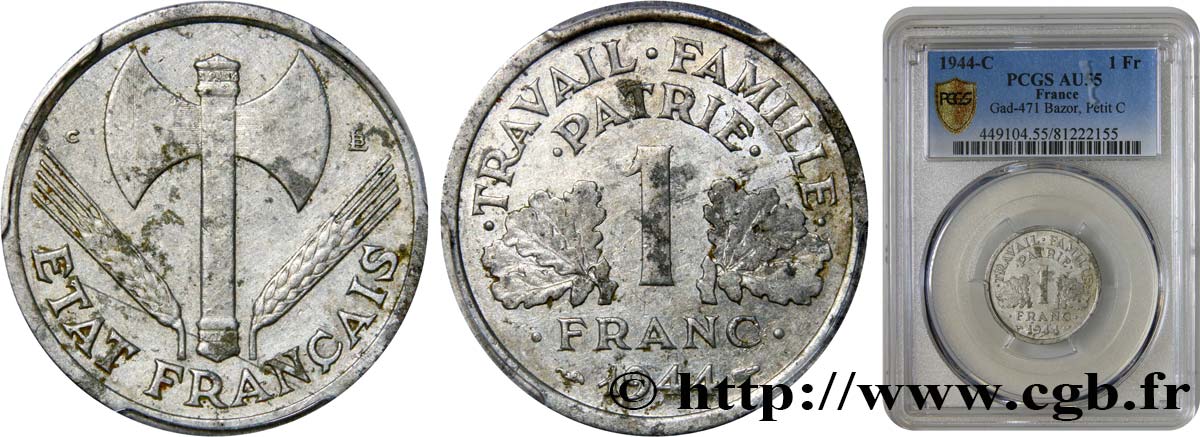 1 franc Francisque, légère 1944 Castelsarrasin F.223/8 AU55 PCGS