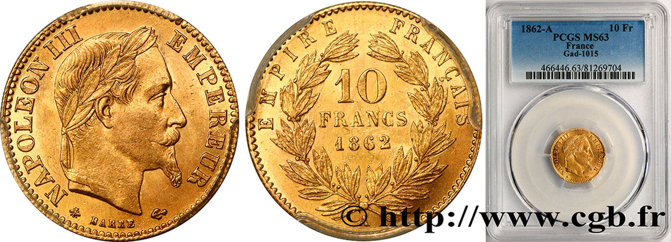 10 francs or Napoléon III, tête laurée, type définitif à grand 10 1862 Paris F.507A/1 SC63 PCGS