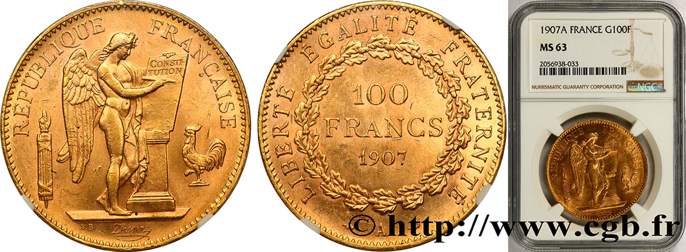 100 francs or Génie, tranche inscrite en relief Liberté Égalité Fraternité 1907 Paris F.553/1 MS63 NGC