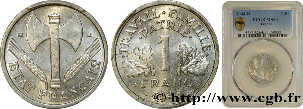 1 franc Francisque, légère 1944 Beaumont-Le-Roger F.223/6 SPL64 PCGS