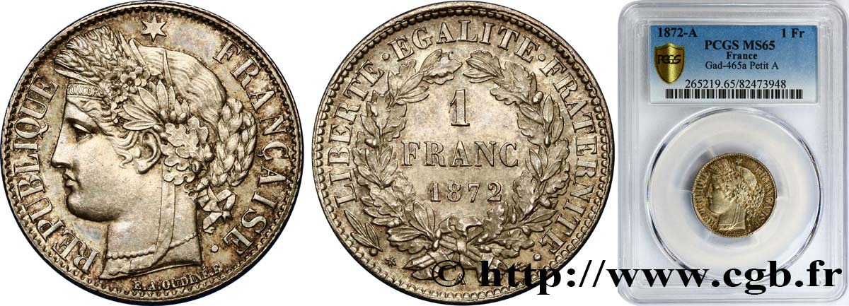 1 franc Cérès, IIIe République, petit A 1872 Paris F.216/5 ST65 PCGS