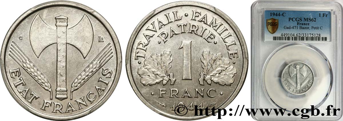 1 franc Francisque, légère 1944 Castelsarrasin F.223/8 EBC62 PCGS