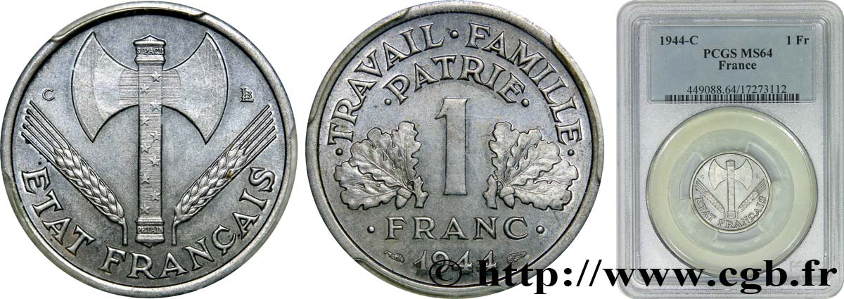 1 franc Francisque, légère 1944 Castelsarrasin F.223/7 SPL64 PCGS