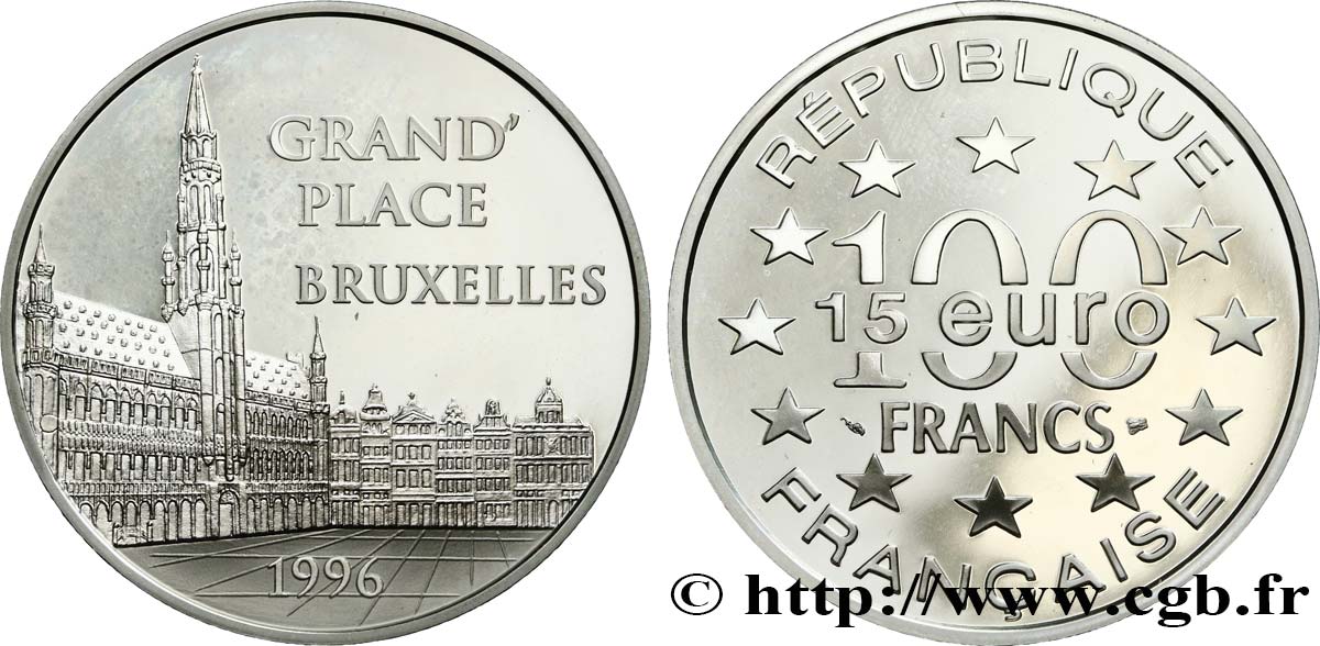 Belle Épreuve 15 euro / 100 francs - La Grand’Place (Bruxelles, Belgique) 1996 Paris F.2023 1 MS 