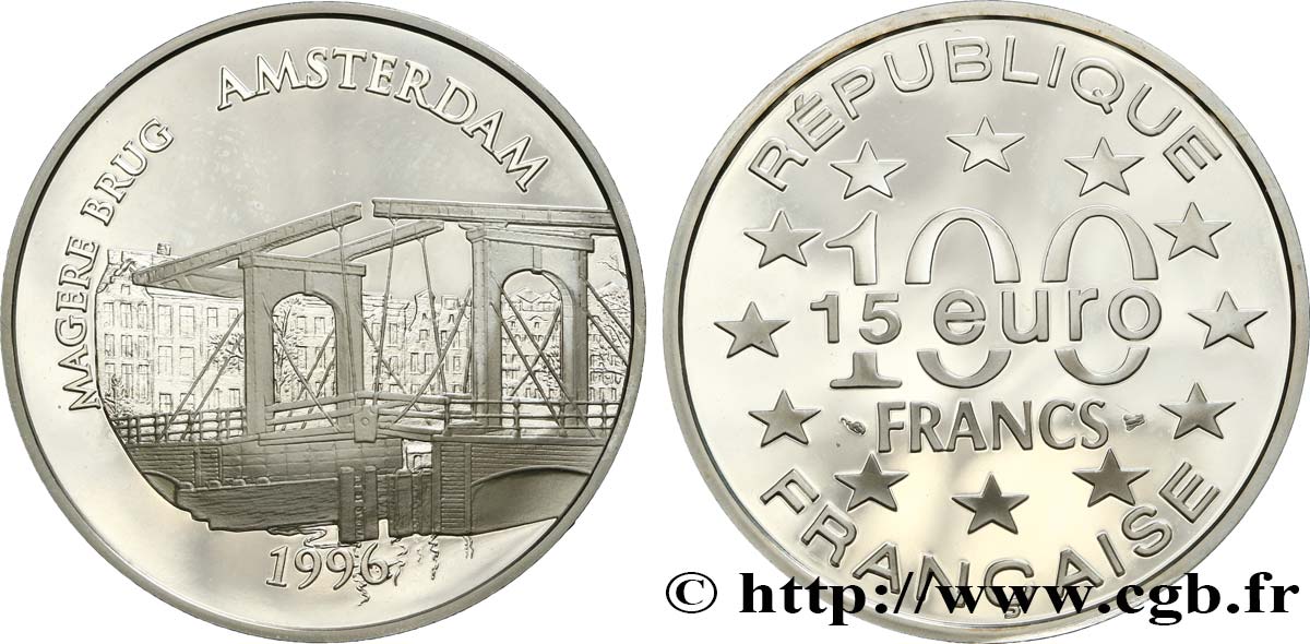 Belle Épreuve 15 euro / 100 francs - Magere Brug (Amsterdam, Pays-Bas) 1996 Paris F./ MS 