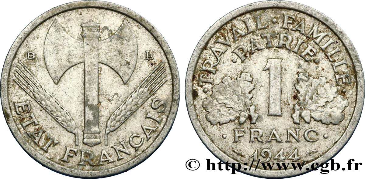 1 franc Francisque, légère 1944 Beaumont-Le-Roger F.223/6 TTB40 
