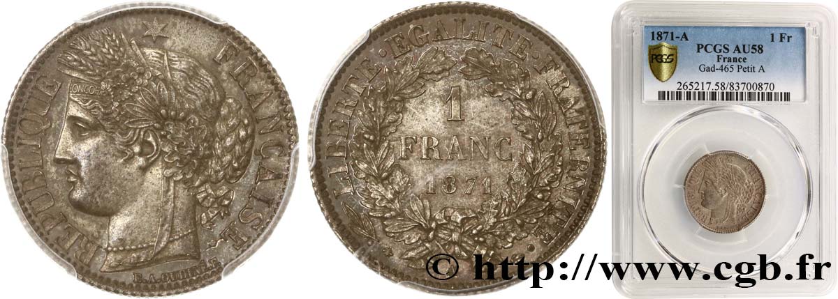 1 franc Cérès, Troisième République, petit A 1871 Paris F.216/2 AU58 PCGS