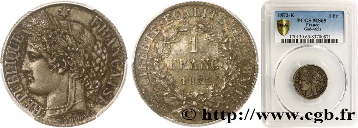 1 franc Cérès, IIIe République 1872 Bordeaux F.216/6 FDC65 PCGS