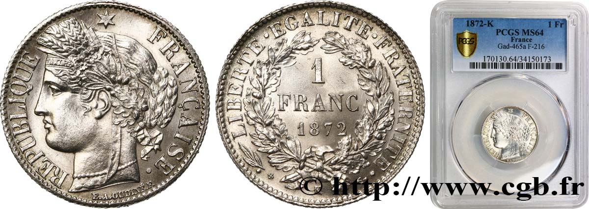 1 franc Cérès, IIIe République 1872 Bordeaux F.216/6 SPL64 PCGS