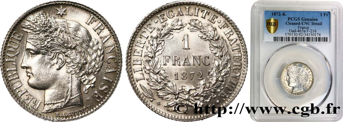 1 franc Cérès, IIIe République 1872 Bordeaux F.216/6 MS PCGS
