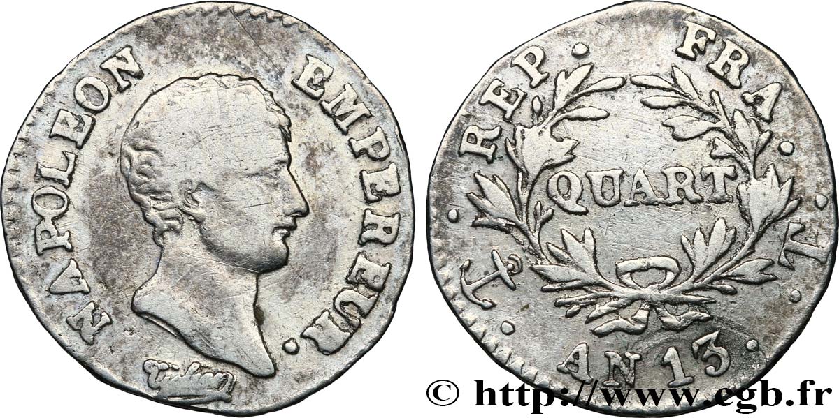 Quart (de franc) Napoléon Empereur, Calendrier révolutionnaire 1805 Nantes F.158/16 BC 