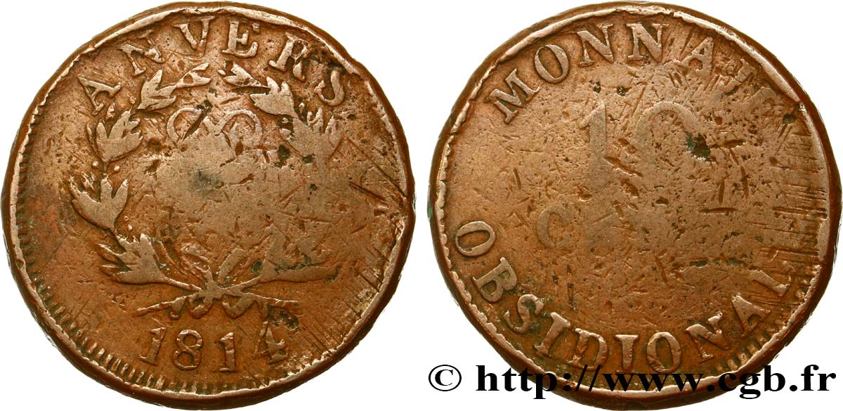 10 cent. Anvers au double L, frappe de l’atelier de Wolschot 1814 Anvers F.130C/1 VG10 