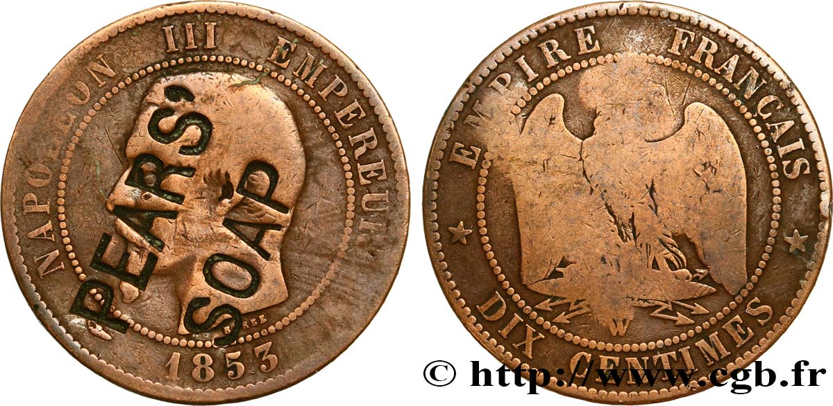 Dix centimes Napoléon III, tête nue, Contremarqué “PEARS’ SOAP” 1853 Lille F.133/10 var. B 