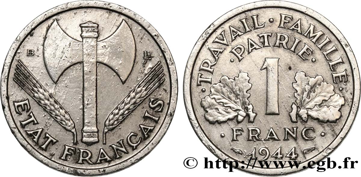 1 franc Francisque, légère 1944 Beaumont-Le-Roger F.223/6 S 