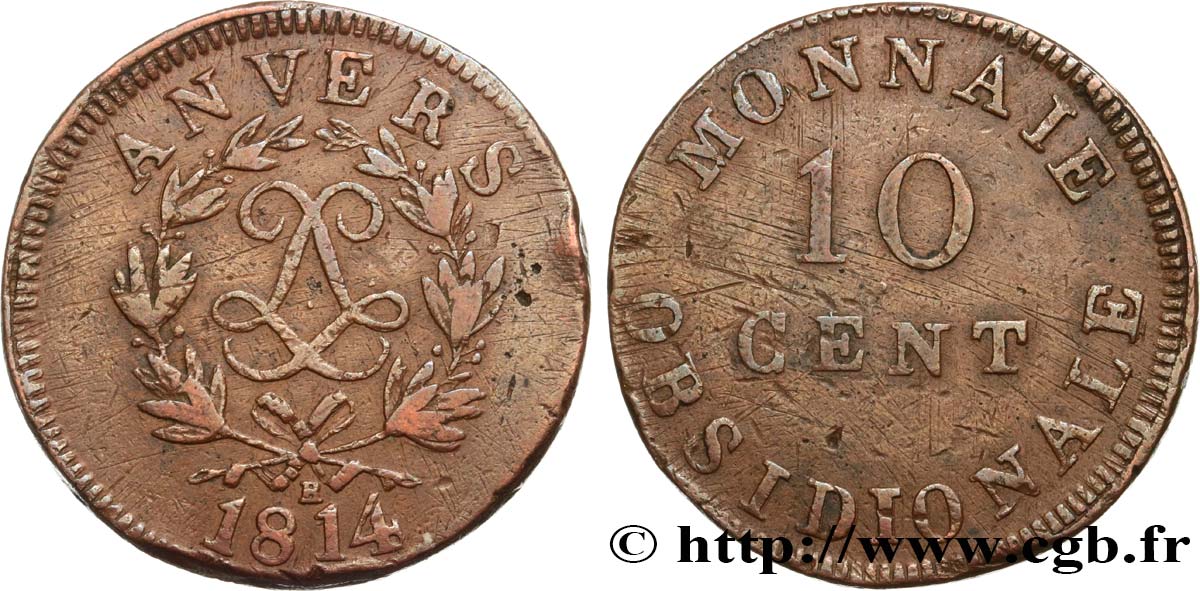 10 cent. Anvers au double L, frappe de l’atelier de Wolschot 1814  Anvers F.130C/2 TB35 