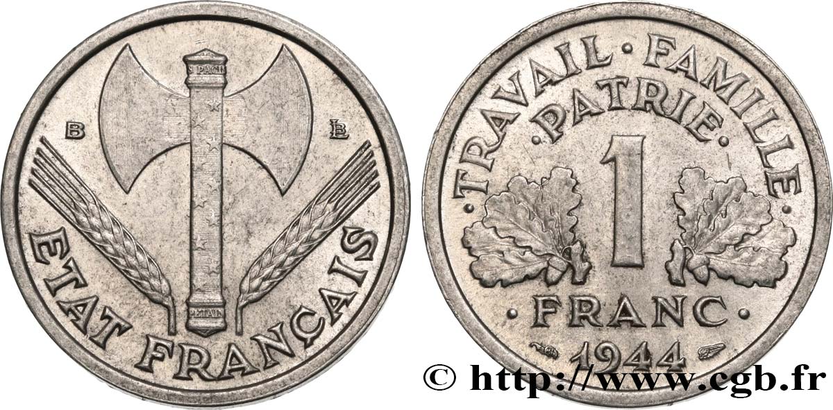 1 franc Francisque, légère 1944 Beaumont-Le-Roger F.223/6 AU53 