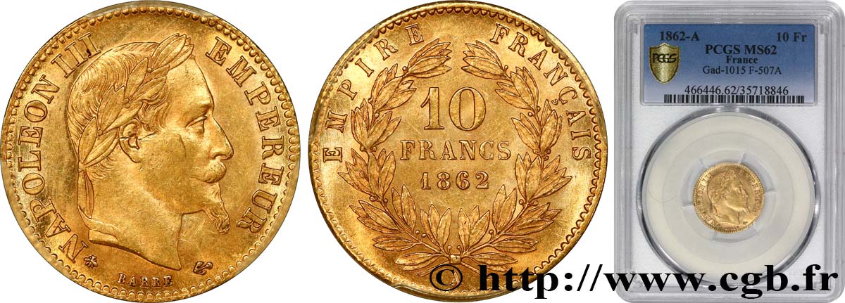10 francs or Napoléon III, tête laurée, type définitif à grand 10 1862 Paris F.507A/1 EBC62 PCGS