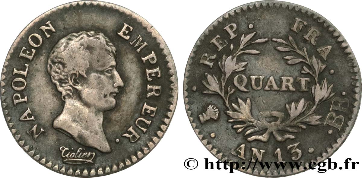 Quart (de franc) Napoléon Empereur, Calendrier révolutionnaire 1805 Strasbourg F.158/9 VF25 