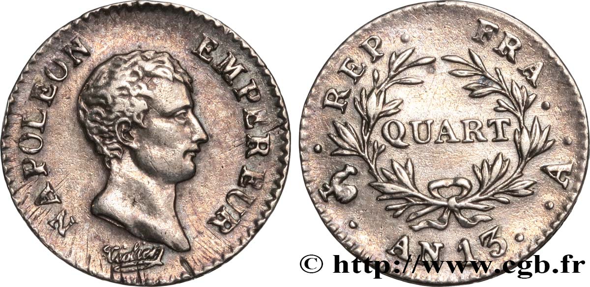 Quart (de franc) Napoléon Empereur, Calendrier révolutionnaire 1805 Paris F.158/8 XF 