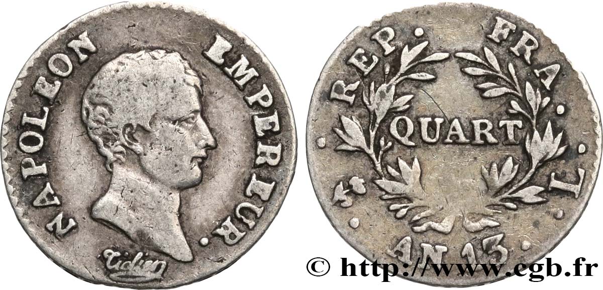 Quart (de franc) Napoléon Empereur, Calendrier révolutionnaire 1805 Bayonne F.158/13 MB25 