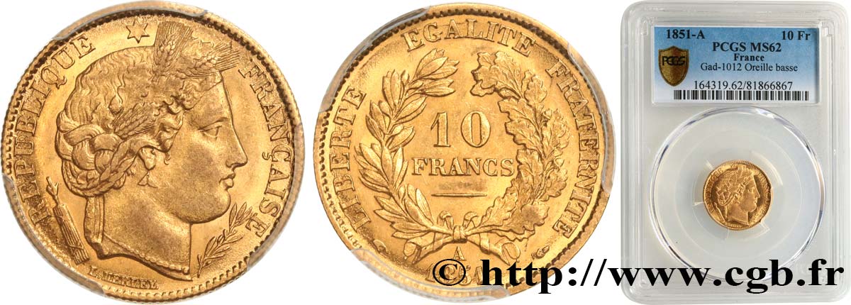 10 francs or Cérès, IIe République 1851 Paris F.504/3 SUP62 PCGS