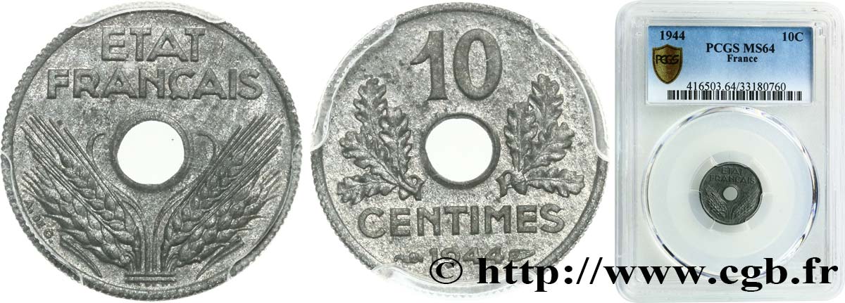 10 centimes État français, petit module 1944  F.142/3 fST64 PCGS