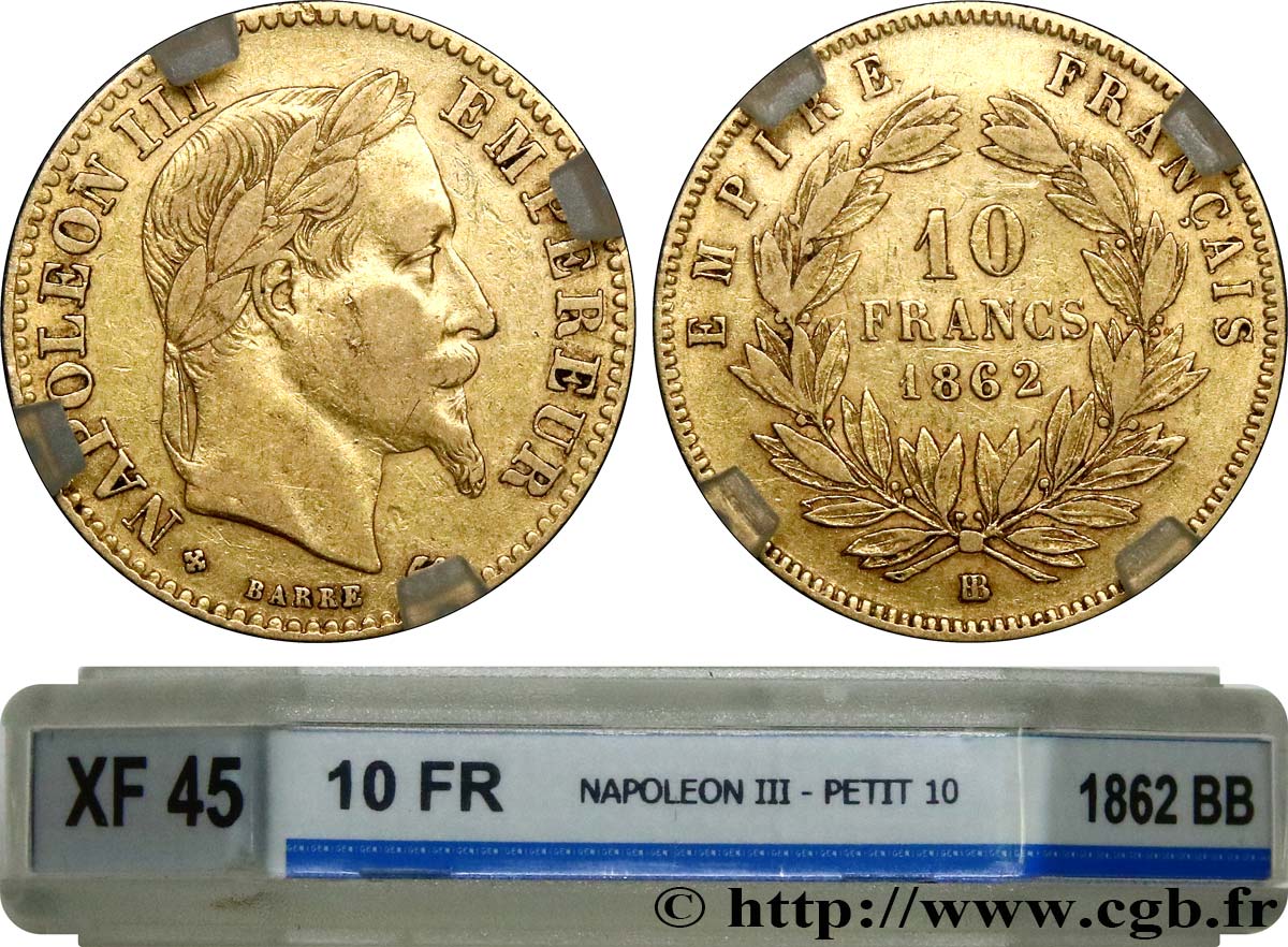 10 francs or Napoléon III, tête laurée 1862 Strasbourg F.507/2 BB45 GENI