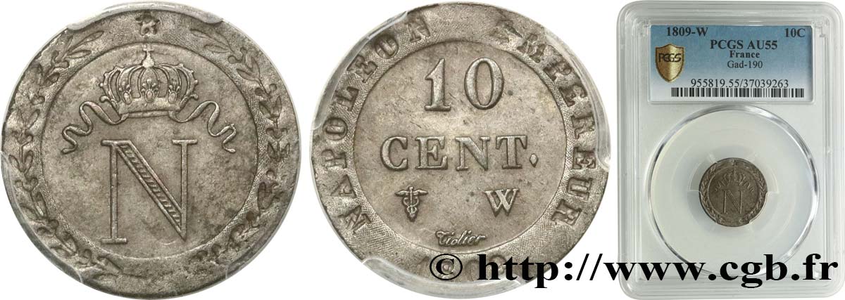 10 cent. à l N couronnée 1809 Lille F.130/19 VZ55 PCGS