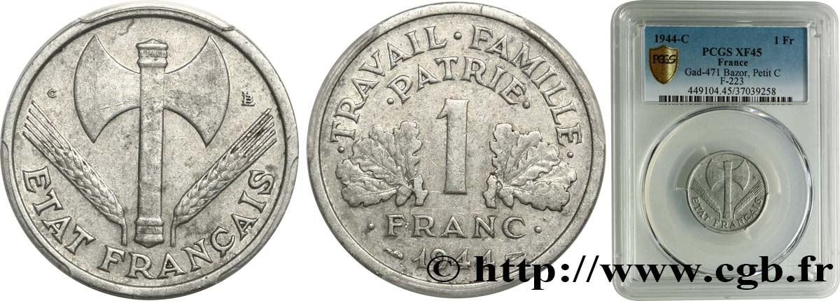 1 franc Francisque, légère, petit c 1944 Castelsarrasin F.223/8 XF45 PCGS