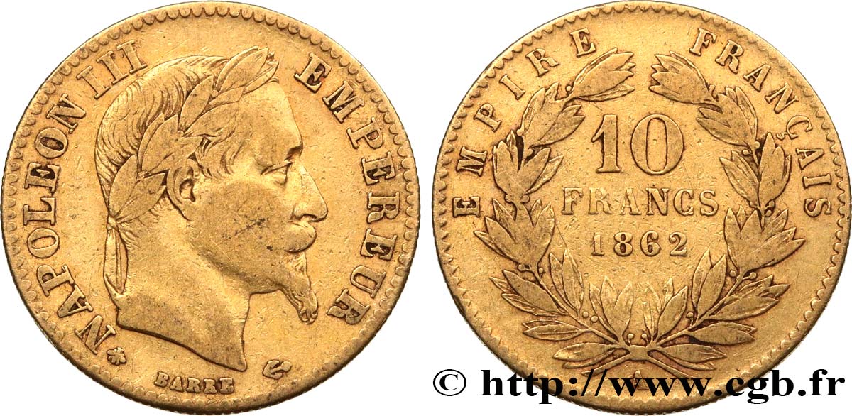 10 francs or Napoléon III, tête laurée, type définitif à grand 10 1862 Paris F.507A/1 TB30 