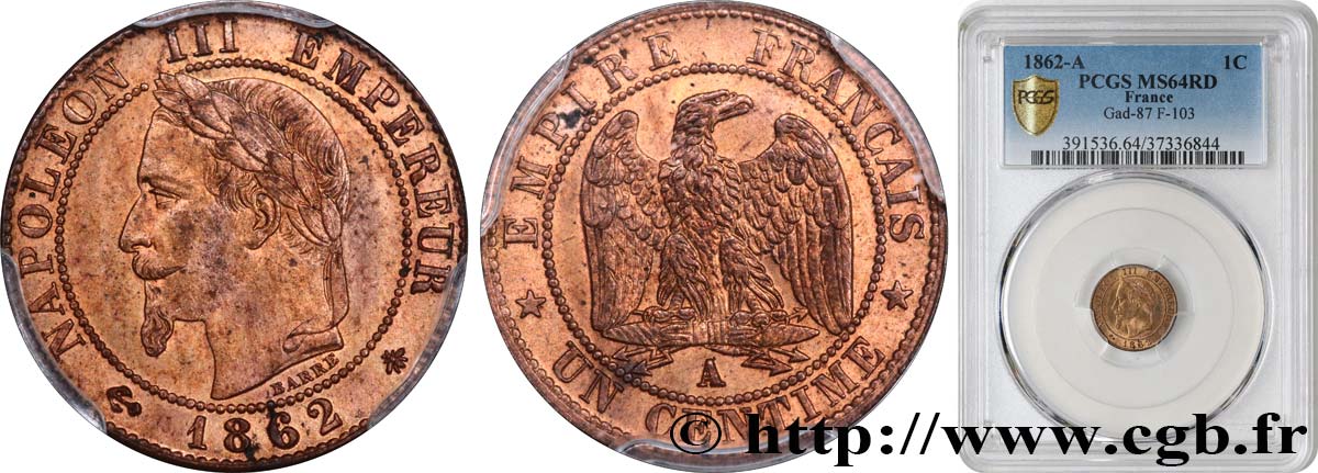 Un centime Napoléon III, tête laurée 1862 Paris F.103/4 MS64 PCGS