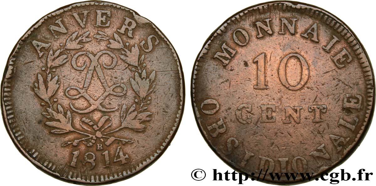 10 cent. Anvers au double L, frappe de l’atelier de Wolschot 1814  Anvers F.130C/2 VF25 