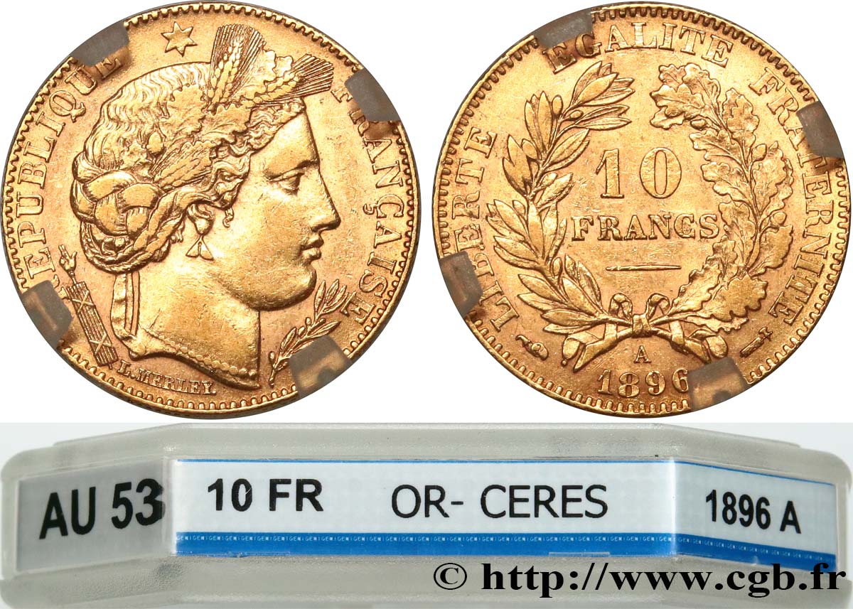 10 francs or Cérès, Troisième République 1896 Paris F.508/4 SS53 GENI