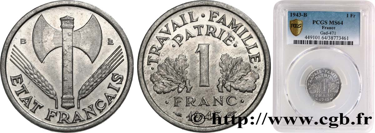 1 franc Francisque, légère 1943 Beaumont-Le-Roger F.223/4 SPL64 PCGS
