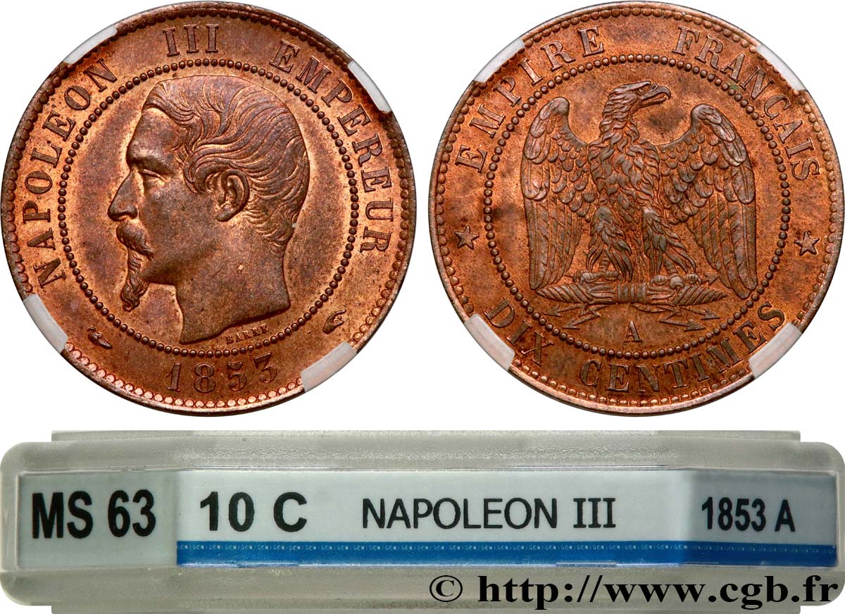 Dix centimes Napoléon III, tête nue 1853 Paris F.133/2 MS63 GENI