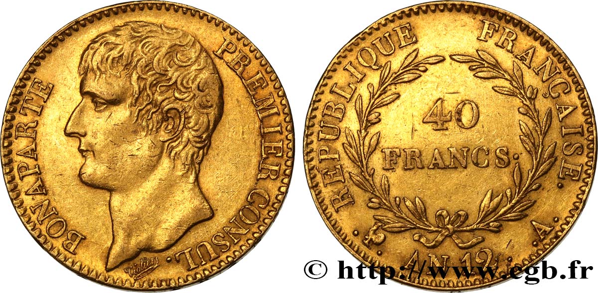 40 francs or Bonaparte Premier Consul 1804 Paris F.536/6 AU53 