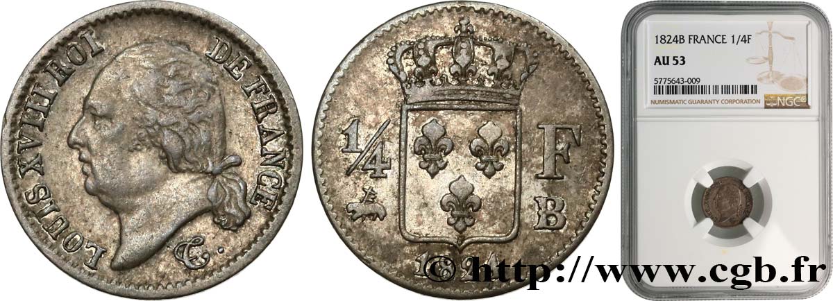 1/4 franc Louis XVIII  1824 Rouen F.163/32 AU53 NGC