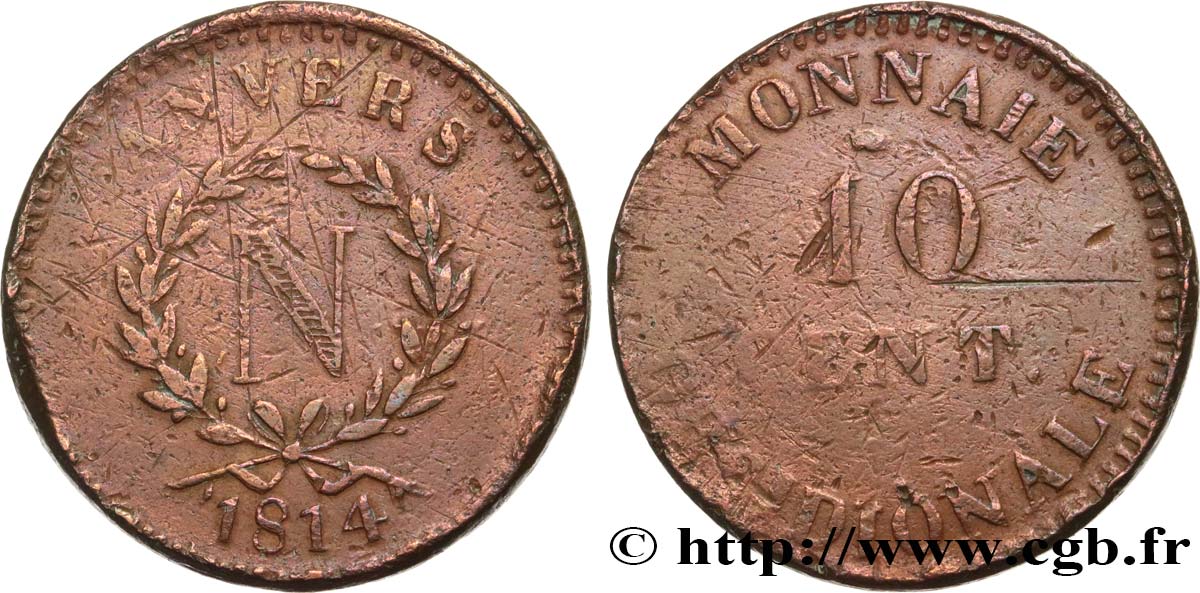10 cent. Anvers à l’N, frappe de l’atelier de Wolschot 1814 Anvers F.130A/2 TB20 