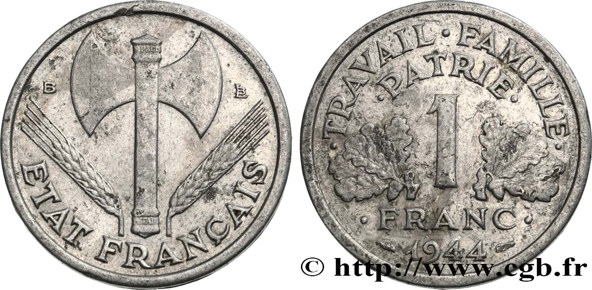 1 franc Francisque, légère 1944 Beaumont-Le-Roger F.223/6 S25 