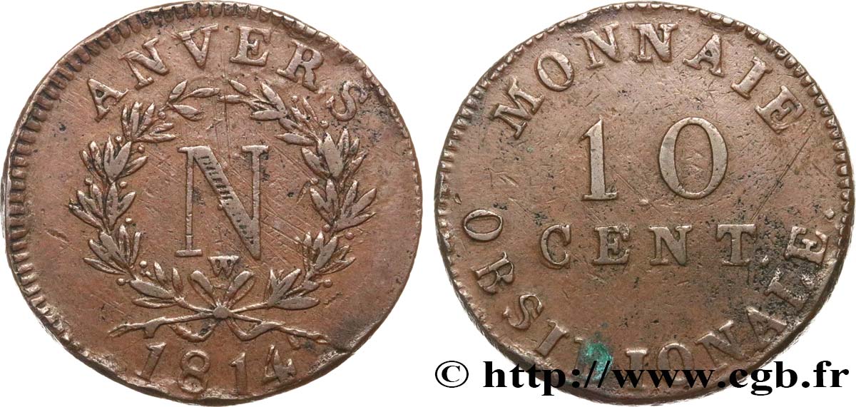 10 cent. Anvers à l’N, frappe de l’atelier de Wolschot 1814 Anvers F.130A/3 TB35 