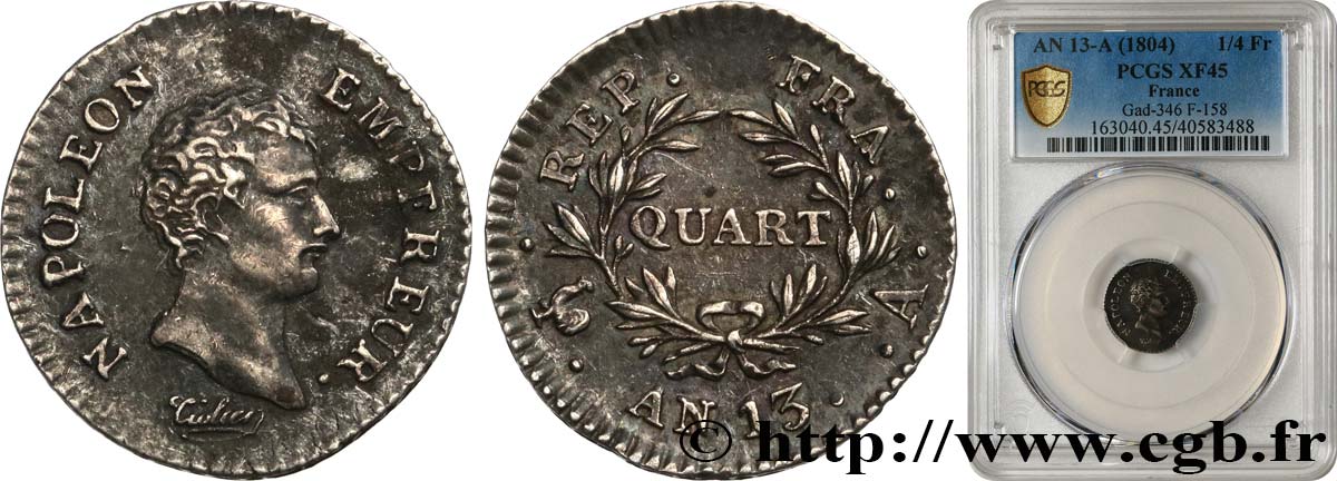 Quart (de franc) Napoléon Empereur, Calendrier révolutionnaire 1805 Paris F.158/8 XF45 PCGS