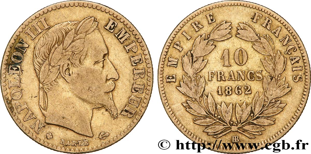 10 francs or Napoléon III, tête laurée 1862 Strasbourg F.507A/2 q.BB 