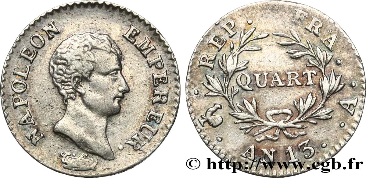 Quart (de franc) Napoléon Empereur, Calendrier révolutionnaire 1805 Paris F.158/8 TTB 