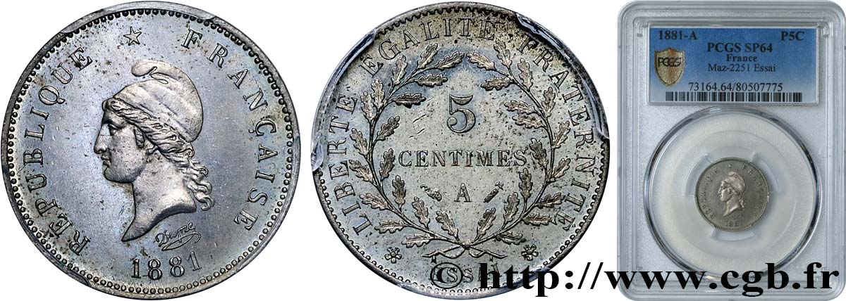 Essai de 5 centimes d’après Dupré, sur flan rond 1881 Paris GEM.11 1 fST64 PCGS