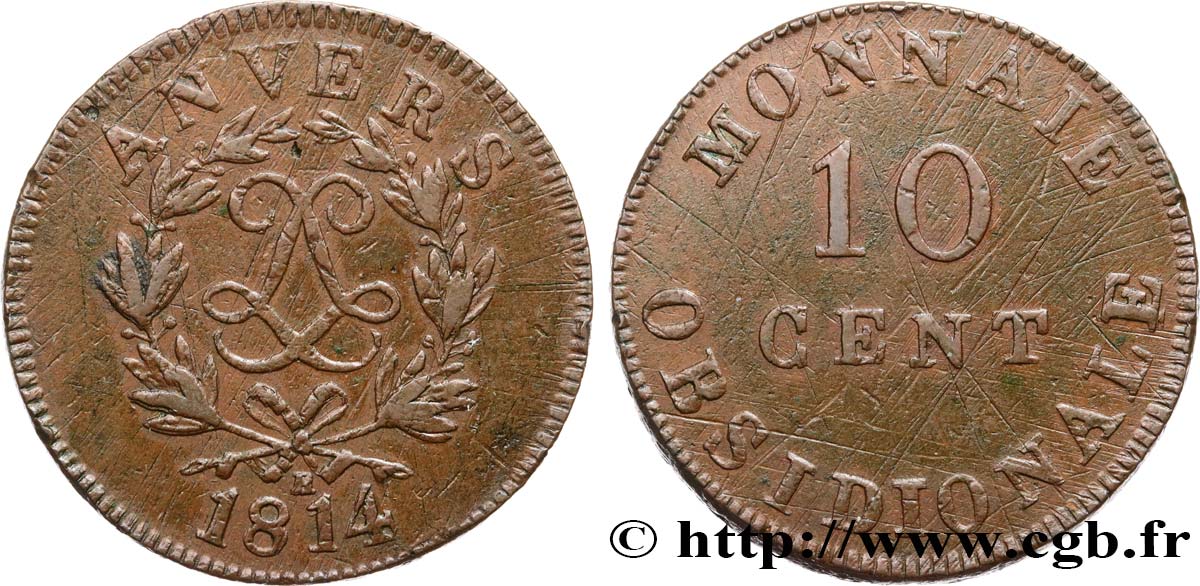 10 cent. Anvers au double L, frappe de l’atelier de Wolschot 1814  Anvers F.130C/2 TTB40 