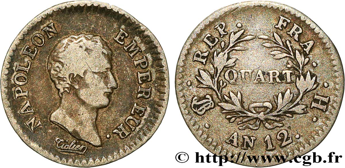 Quart (de franc) Napoléon Empereur, Calendrier révolutionnaire 1804 La Rochelle F.158/3 BC20 