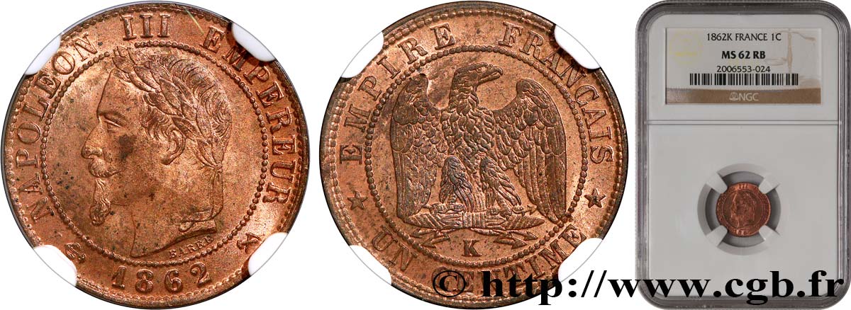 Un centime Napoléon III, tête laurée 1862 Bordeaux F.103/7 MS62 NGC