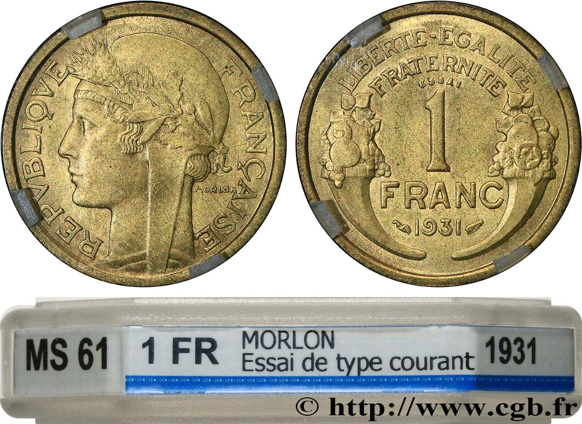 Essai de 1 franc Morlon 1931  F.219/1 MS61 GENI