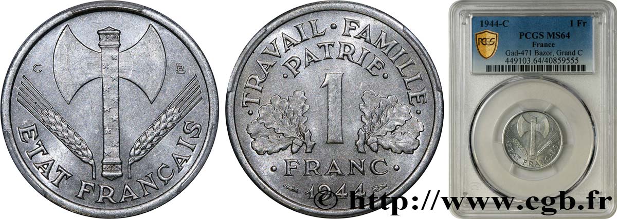 1 franc Francisque, légère 1944 Castelsarrasin F.223/7 SPL64 PCGS