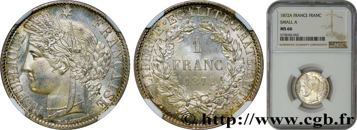 1 franc Cérès, IIIe République, petit A 1872 Paris F.216/5 MS66 NGC